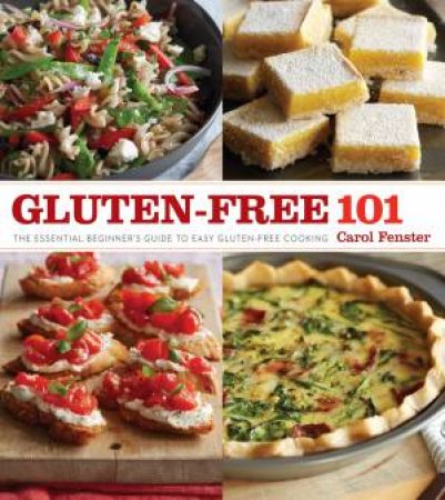 Gluten-Free 101 by FENSTER CAROL