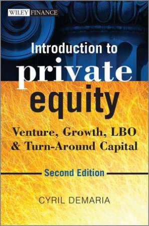 Introduction to Private Equity (2nd Edition) by Cyril Demaria