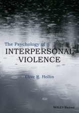 The Psychology of Interpersonal Violence