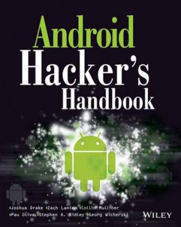 Android Hacker's Handbook by Various 