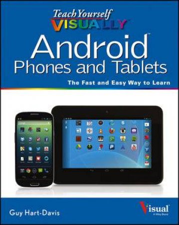 Teach Yourself Visually Android Phones and Tablets by Paul McFedries