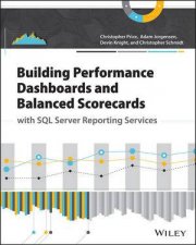 Building Performance Dashboards and Balanced Scorecards with SQL Server Reporting Services