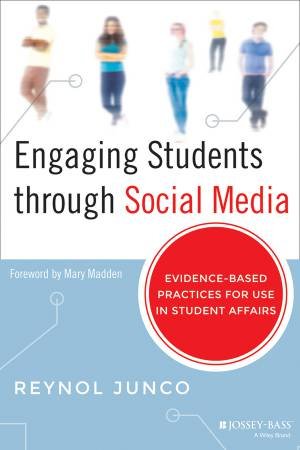 Engaging Students Through Social Media by Reynol Junco