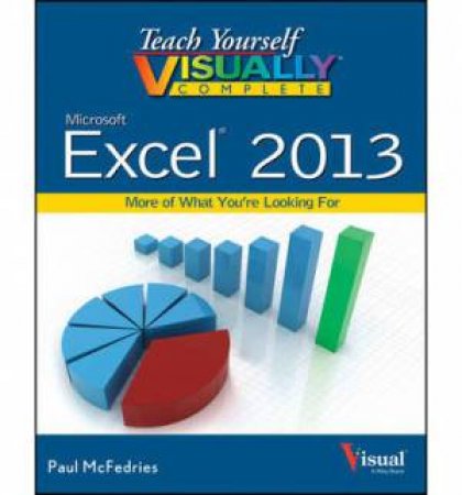 Teach Yourself Visually Complete Excel by Paul McFedries