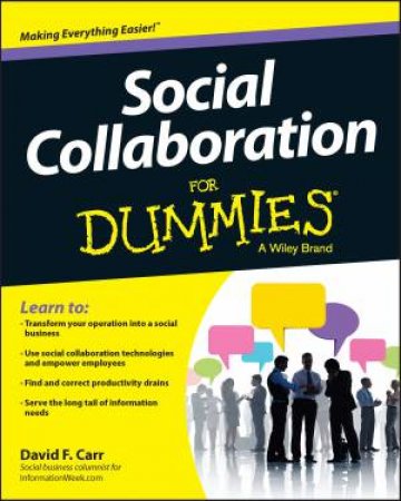 Social Collaboration for Dummies by David F. Carr