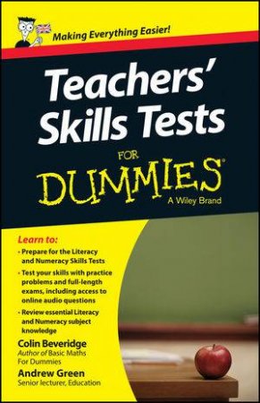 Teacher's Skills Tests for Dummies by Colin Beveridge & Andrew Green