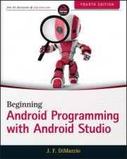 Beginning Android Programming With Android Studio  4th Ed