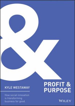 Profit & Purpose + Website by Kyle Westaway