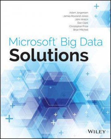 Microsoft Big Data Solutions by Various 