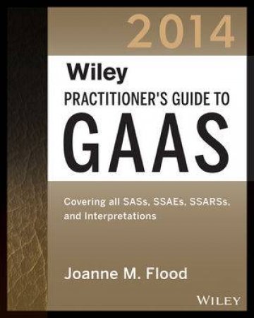 Covering all SASs, SSAEs, SSARSs, and Interpretations by Joanne M. Flood