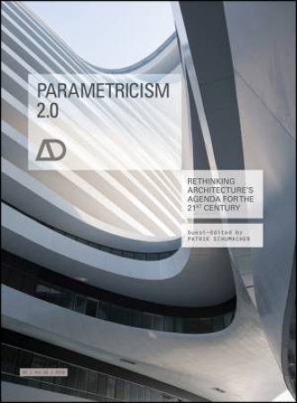 Parametricism 2.0 by Patrik Schumacher