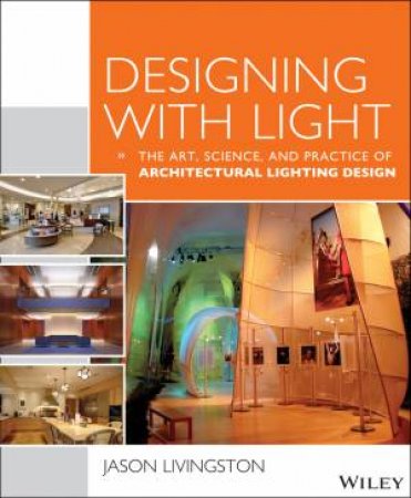 Designing with Light by Jason Livingston