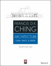 Architecture Form Space and Order 4th Ed