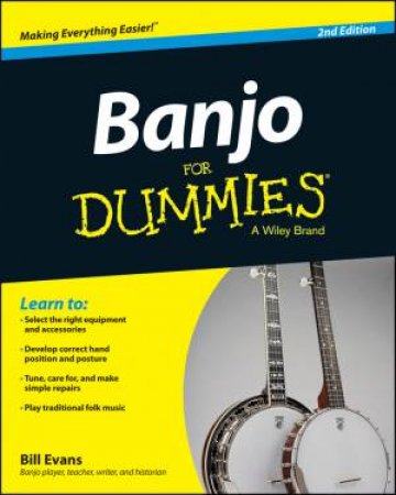 Banjo for Dummies (2nd Edition) by Bill Evans