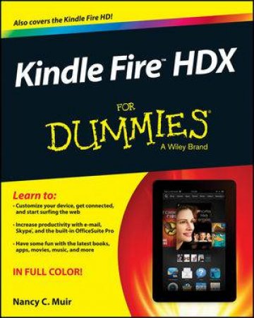 Kindle Fire HDX for Dummies by Nancy C. Muir