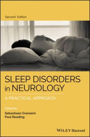 Sleep Disorders in Neurology - a Practical        Approach 2E by Overeem