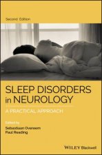 Sleep Disorders in Neurology  a Practical        Approach 2E