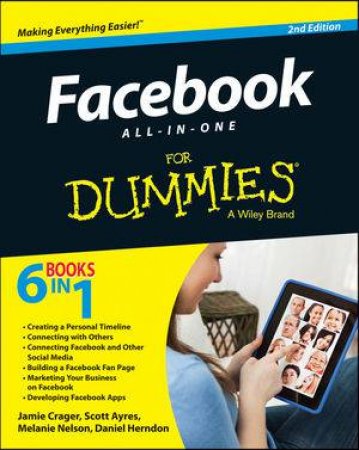 Facebook All-In-One for Dummies (2nd Edition) by Various