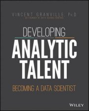 Developing Analytic Talent Becoming A Data Scientist