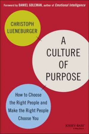 A Culture of Purpose by Christoph Lueneburger