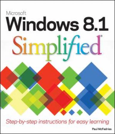 Windows 8.1 Simplified by Paul McFedries