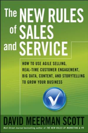 The New Rules of Sales and Service by David Meerman Scott