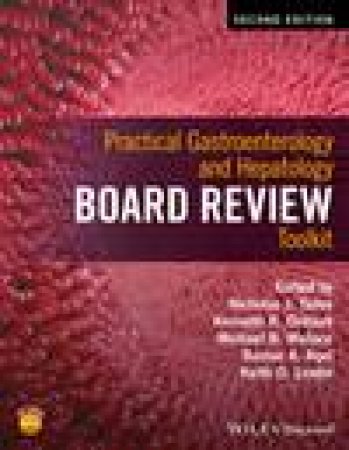 Practical Gastroenterology and Hepatology Board Review ToolKit 2nd Edition (2e) by Nicholas J. Talley & Kenneth R. DeVault & Michael B. Wallace & Bashar A. Aqel & Keith D. Lindor