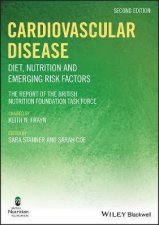 Cardiovascular Disease Diet Nutrition And Emerging Risk Factors 2nd Ed