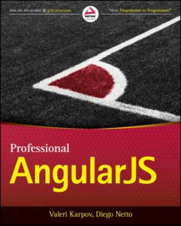 Professional AngularJS by Valeri Karpov & Diego Netto