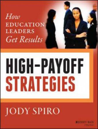 High-payoff Strategies by Jody Spiro