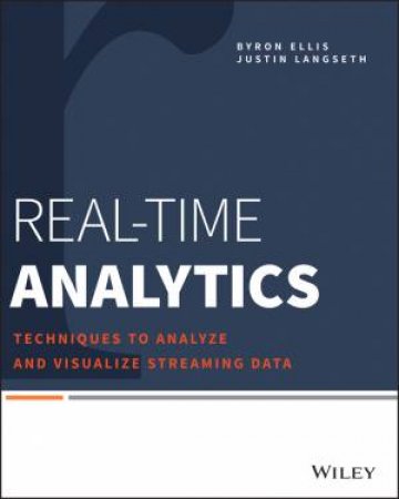 Real-time Analytics by Byron Ellis