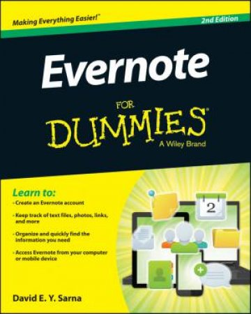 Evernote for Dummies (2nd Edition) by David E. Y. Sarna