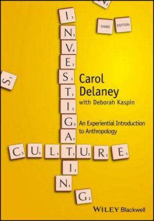 Investigating Culture by Carol Delaney & Deborah Kaspin