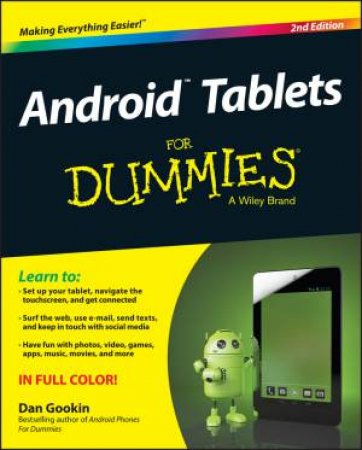 Android Tablets for Dummies (2nd Edition) by Dan Gookin