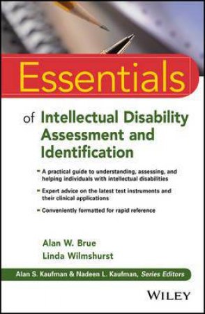 Essentials Of Intellectual Disability Assessment And Identification by Alan W Brue & Linda Wilmshurst