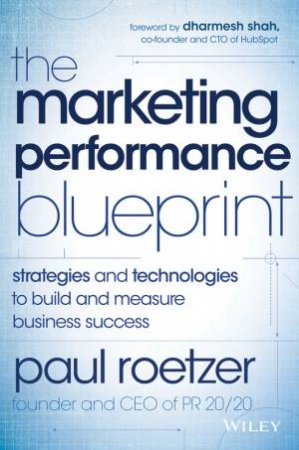 The Marketing Performance Blueprint by Paul Roetzer