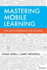 Mastering Mobile Learning