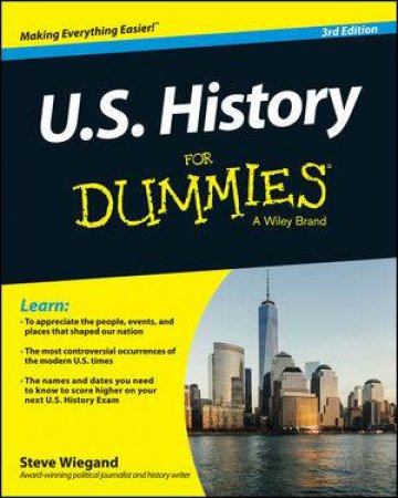 US History for Dummies (3rd Edition) by Steve Wiegand