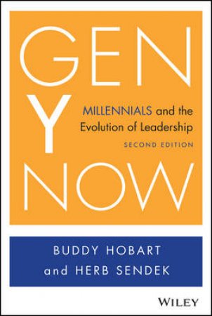 Gen Y Now by Buddy Hobart & Herb Sendek