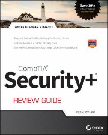 CompTIA Security+ Review Guide: Exam SY0-401 (3rd Edition) by James M. Stewart