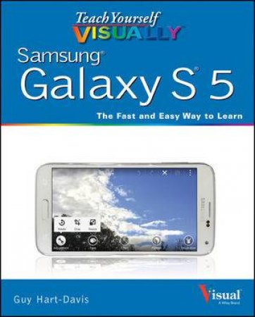 Teach Yourself Visually Samsung Galaxy S5 by Guy Hart-davis