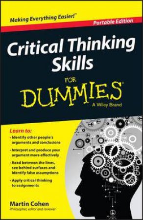 Critical Thinking Skills for Dummies by Martin Cohen