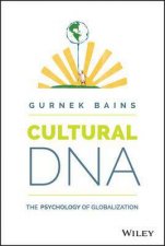 Cultural DNA The Psychology of Globalization