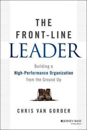 The Frontline Leader by Chris Van Gorder