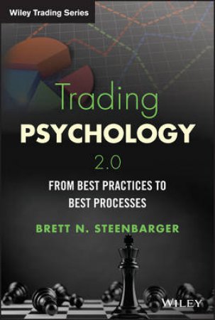 Trading Psychology 2.0 by Brett N Steenbarger