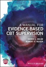 A Manual For EvidenceBased CBT Supervision