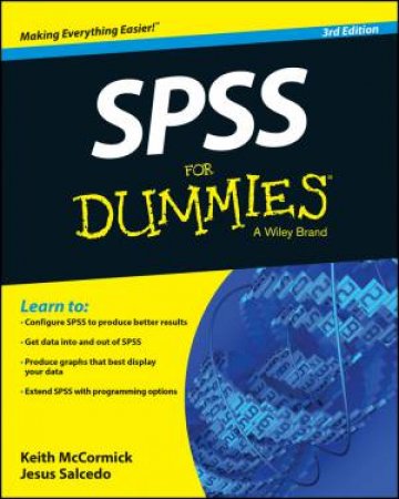 SPSS for Dummies - 3rd Edition by Keith McCormick & Jesus Salcedo