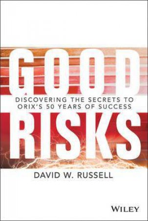 Good Risks by David W. Russell