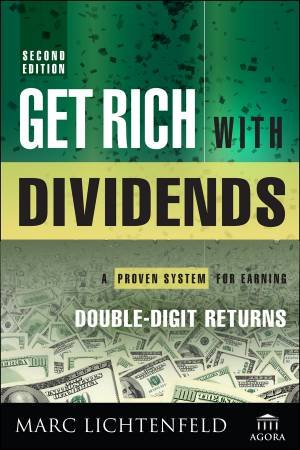 Get Rich with Dividends - 2nd Ed. by Marc Lichtenfeld