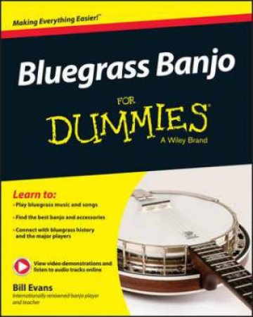 Bluegrass Banjo for Dummies by Bill Evans